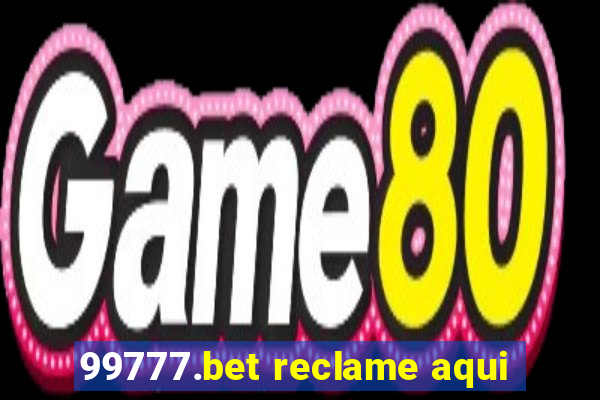 99777.bet reclame aqui